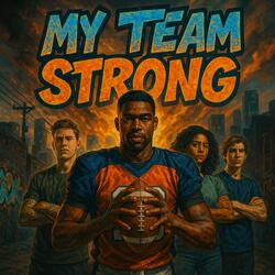 My Team Strong