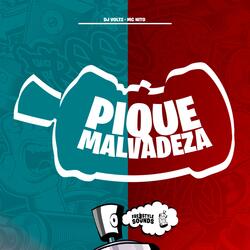 Pique Malvadeza
