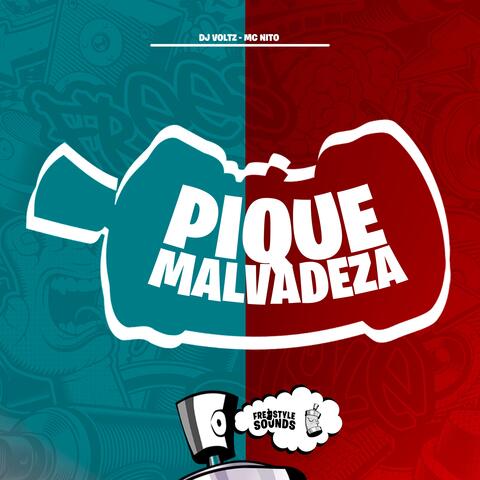 Pique Malvadeza