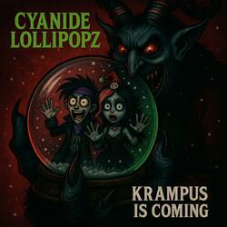 Krampus Is Coming II (Lollipopiumcore Mix)