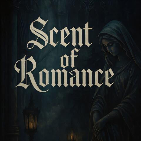 Scent of Romance