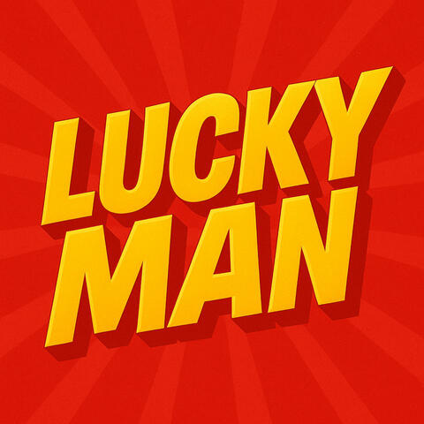 LUCKY MAN