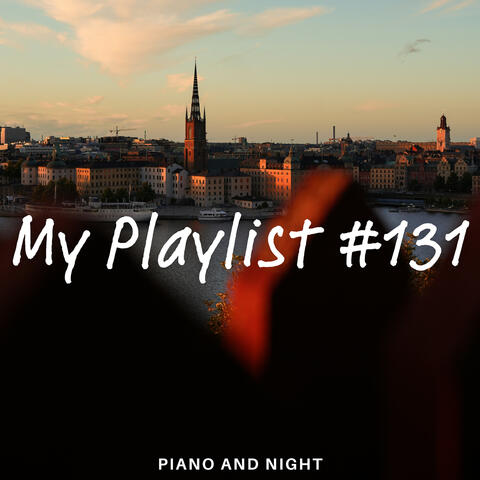 My Playlist #131