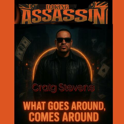 What Goes Around, Comes Around