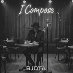 I Compose