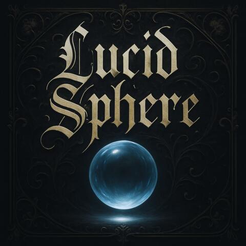 Lucid Sphere