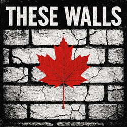 These Walls
