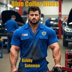 Blue Collar Blues