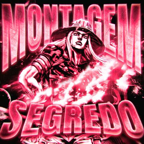 MONTAGEM SEGREDO