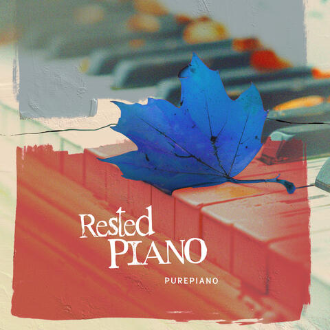 Rested Piano