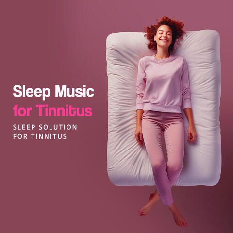 Sleep Music for Tinnitus