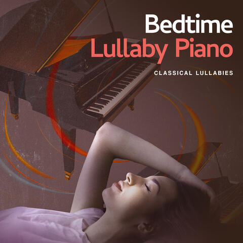 50 Bedtime Lullaby Piano