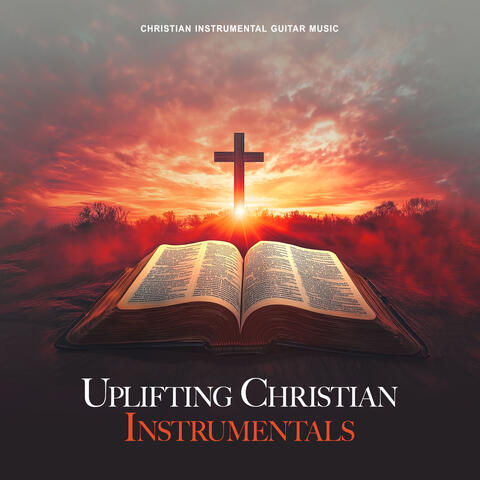 Uplifting Christian Instrumentals