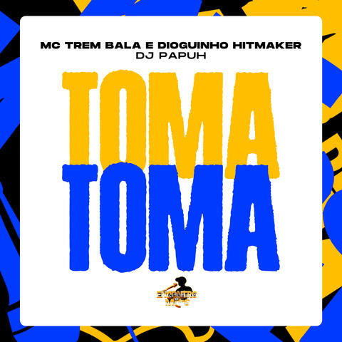 Toma Toma