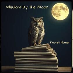 Wisdom by the Moon