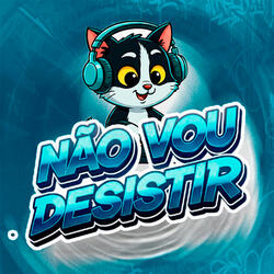 Não Vou Desistir