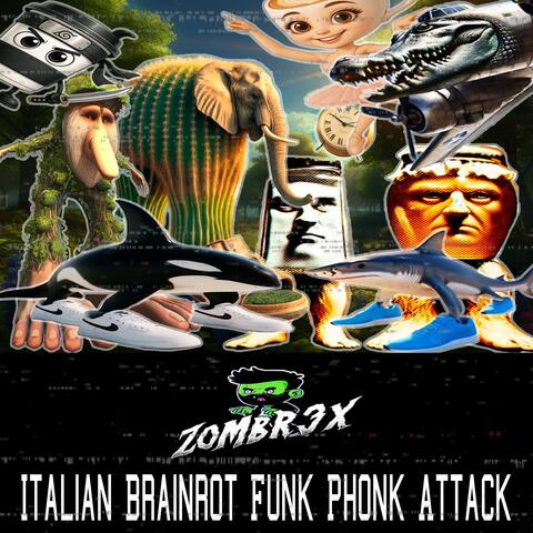 Italian Brainrot Funk Phonk Attack