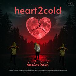 HeArT 2 CoLd