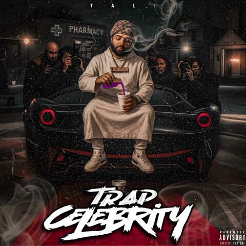 TRAP CELEBRITY