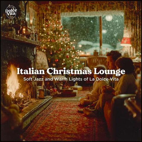 Italian Christmas Lounge – Soft Jazz and Warm Lights of La Dolce Vita