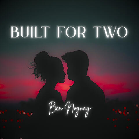Built for Two