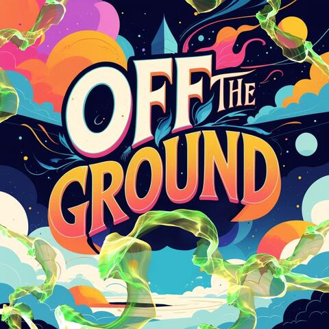 Off The Ground