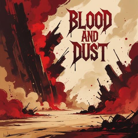 Blood And Dust