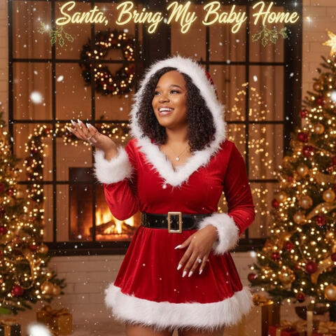 Santa, Bring My Baby Home