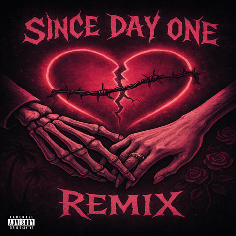 Since Day One (Remix)