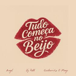 Tudo Começa No Beijo