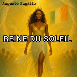 REINE DU SOLEIL