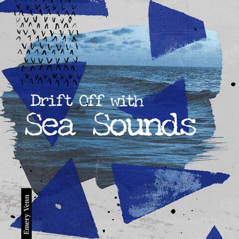 Drift Off with Sea Sounds