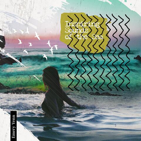 Inspiring Sounds of the Sea