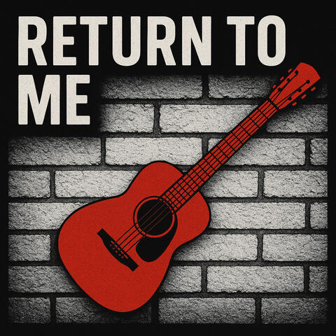 Return To Me