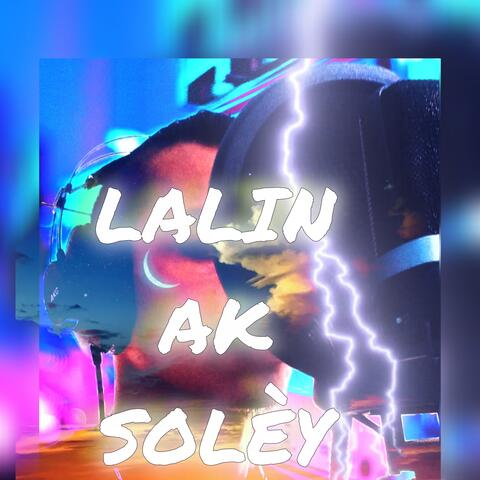 LALIN AK SOLÈY