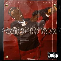 Switch The Flow