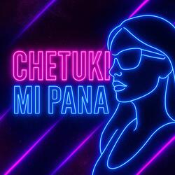 Chetuki mi pana