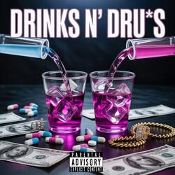 DRINKS N' DRUGS