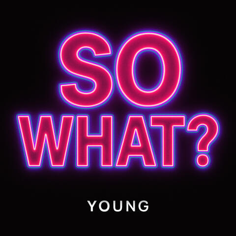 So what?-The 2nd Digital Single