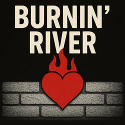 Burnin' River