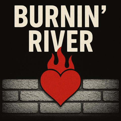 Burnin' River