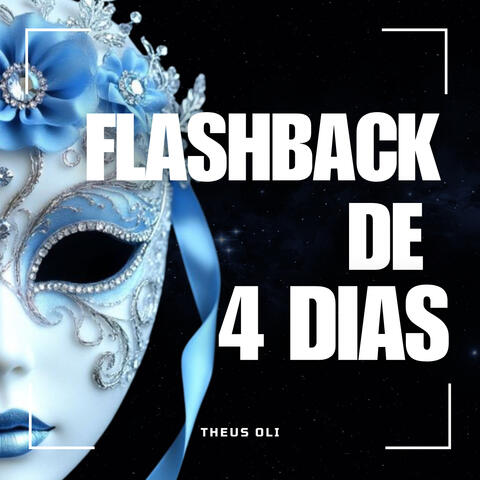 Flashback de 4 dias