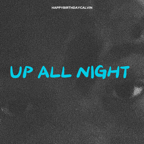 Up All Night (Versions)