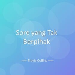 Sore yang Tak Berpihak