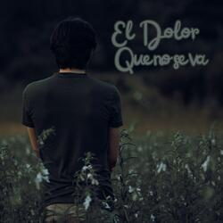 El Dolor que no se Va