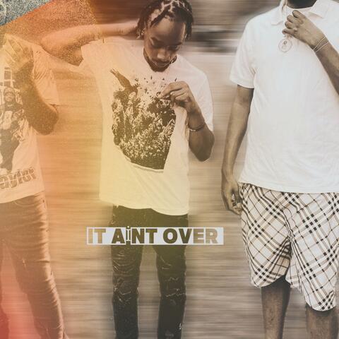 It Ain’t Over