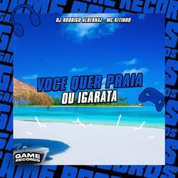 Voce Quer Praia ou Igarata