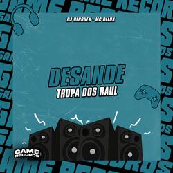 Desande Tropa dos Raul