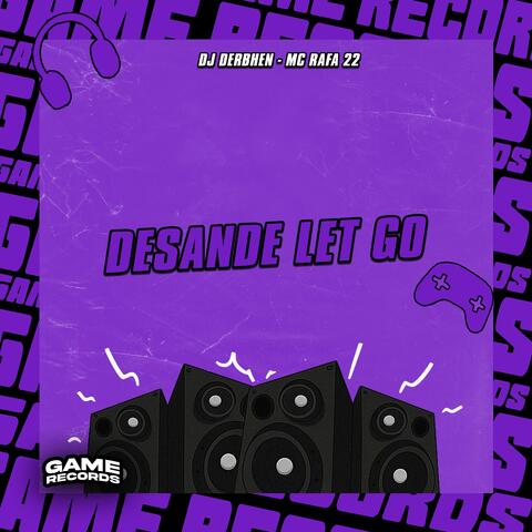 Desande Let Go