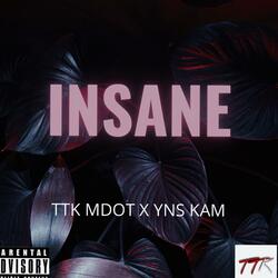Insane